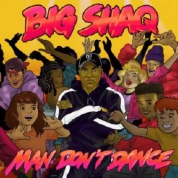 Instrumental: Big Shaq - Man Don’t Dance (Prod. Beatslikeaslave)